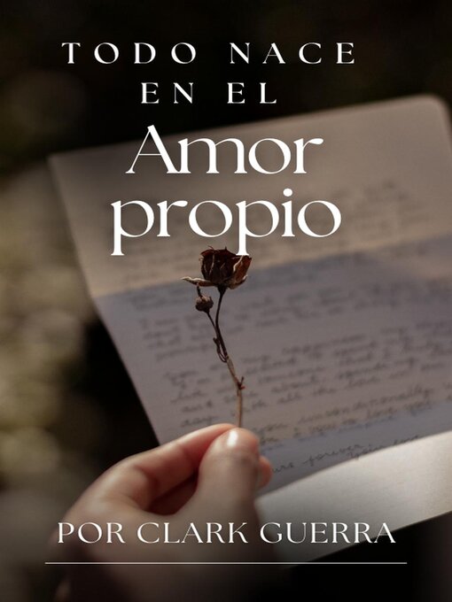 Title details for Todo nace en el amor propio by Clark Guerra - Available